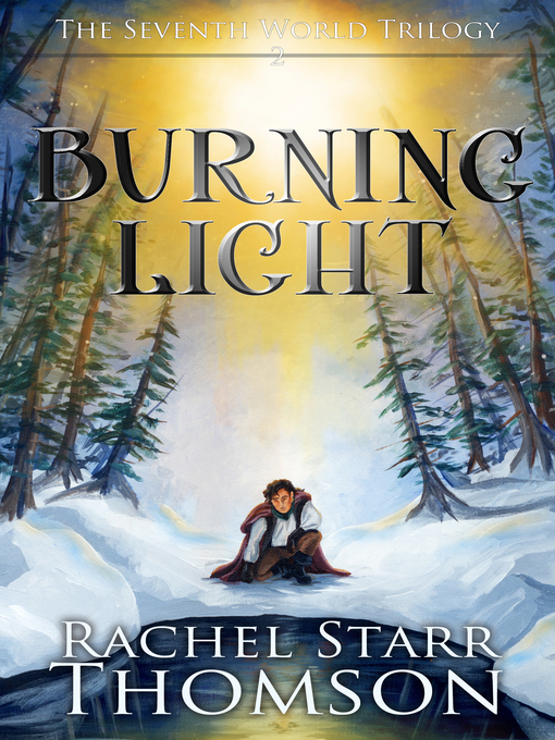 Title details for Burning Light by Rachel Starr Thomson - Available